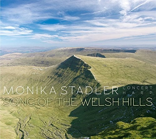 Monika Stadler: Song Of The Welsh Hills - CD