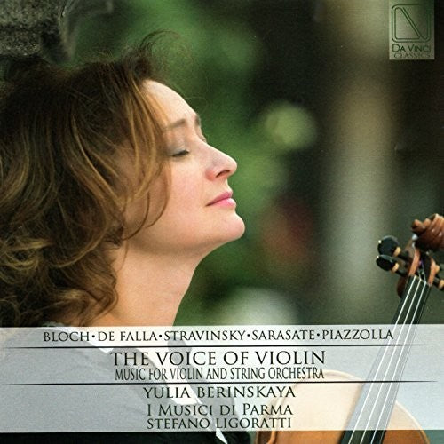 Berinskya, Yulia / I Musicisti Di Parma / Ligoratti: Voice Of Violin - CD