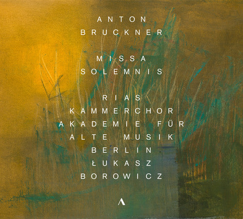 Bruckner / Harmsen / Mittelhammer: Missa Solemnis - CD