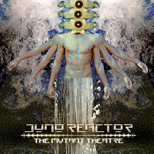 Juno Reactor: Mutant Theatre - CD
