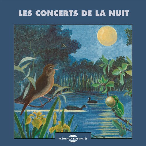 Sons De La Nature: Concerts de la Nuit - CD