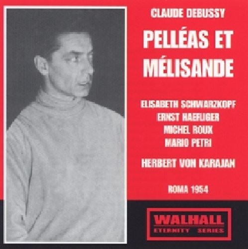 Schwarzkopf: Pelleas Et Melisande - CD