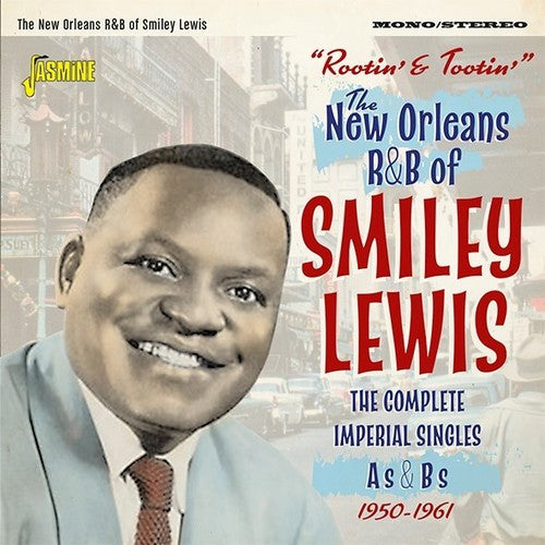 Smiley Lewis: Rootin & Tootin The New Orleans R&B Of Smiley Lewis: Complete ImperialSingles As & Bs 1950-1961 - CD