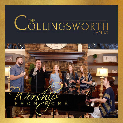 The Collingsworth Family: Worship From Home - CD