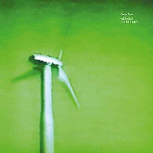 Rafael Toral: Aeriola Frequency - VINYL