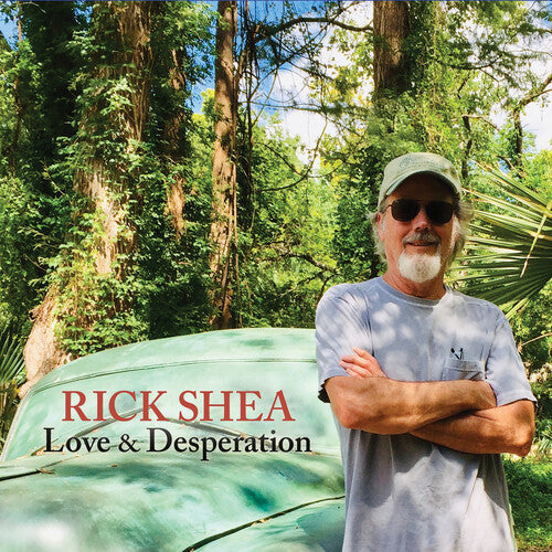 Rick Shea: Love & Desperation - CD
