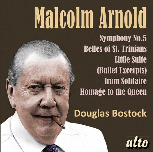 Douglas Bostock: Malcolm Arnold Sym 5 : Belles of St.Trinians / Divertimento 2 / Machines - CD