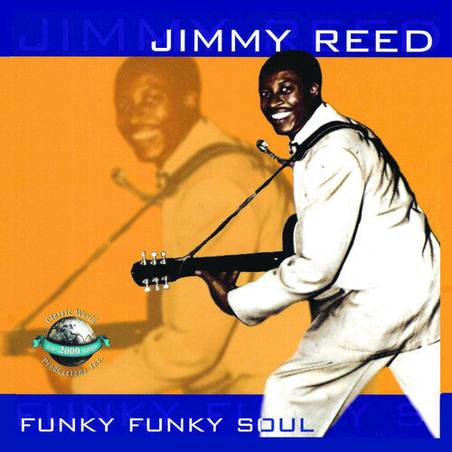 Jimmy Reed: Funky Funky Soul - CD