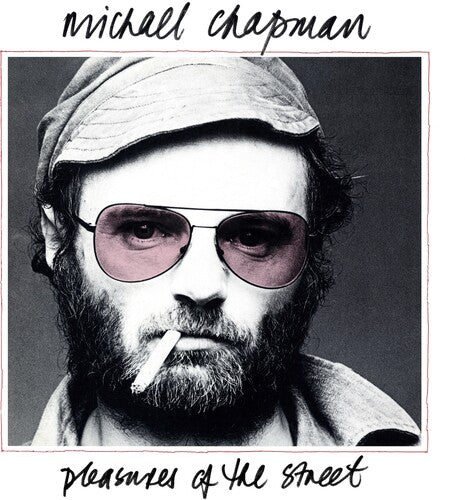 Michael Chapman: Pleasures Of The Street - CD