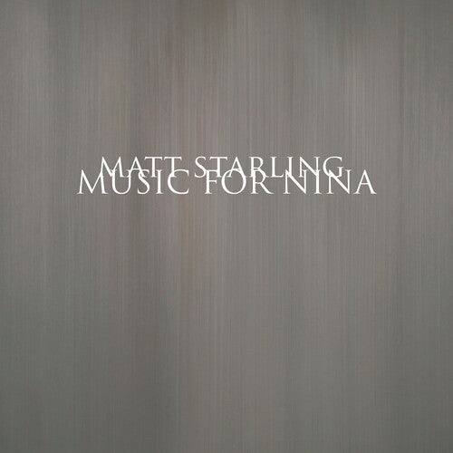 Matt Starling: Music For Nina - CD
