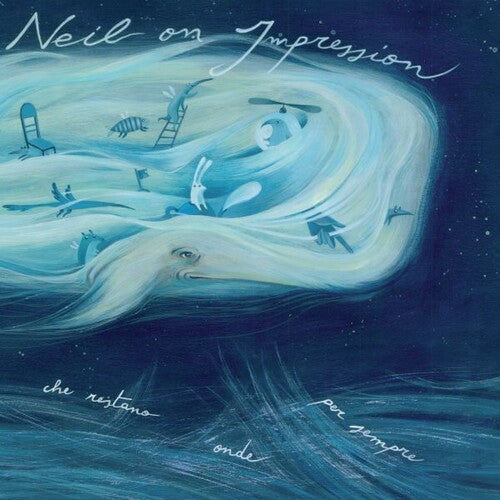Neil on Impression: L'Oceano Delle Onde Che Restano Onde Per Sempre - VINYL