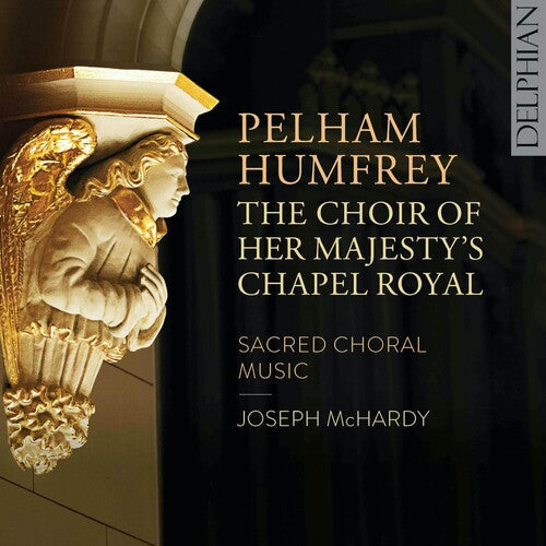 Humfrey / Choir of the Chapel Royal / Whitford: Sacred Choral Music - CD