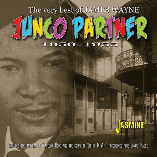 James Wayne: Junco Partner: Very Best Of James Wayne 1950-1955 - CD