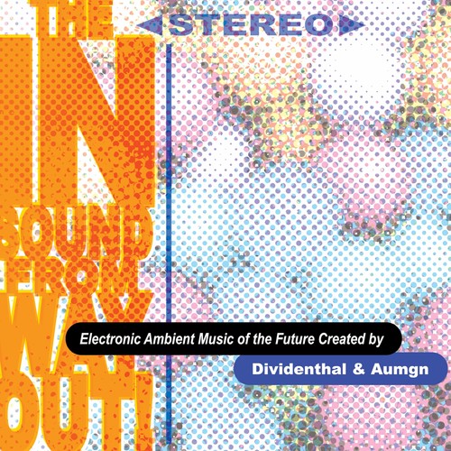 Dividenthal & Aumgn: The In Sound From Way Out! - CD