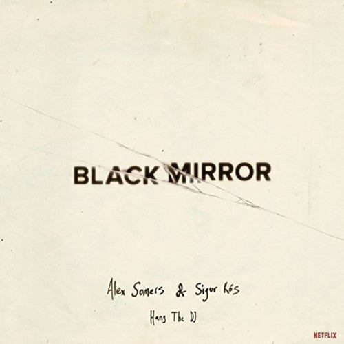 Somers, Alex / Sigur Ros: Black Mirror: Hang The DJ (Original Soundtrack) - CD