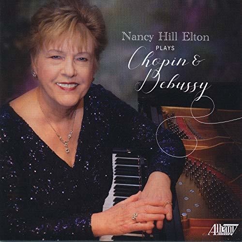 Elton: Nancy Hill Elton Plays Chopin & Debussy - CD