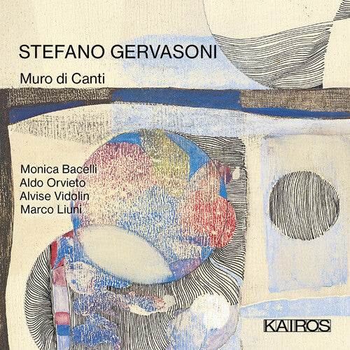 Aldo Orvieto: Stefano Gervasoni: Muro Di Canti - CD