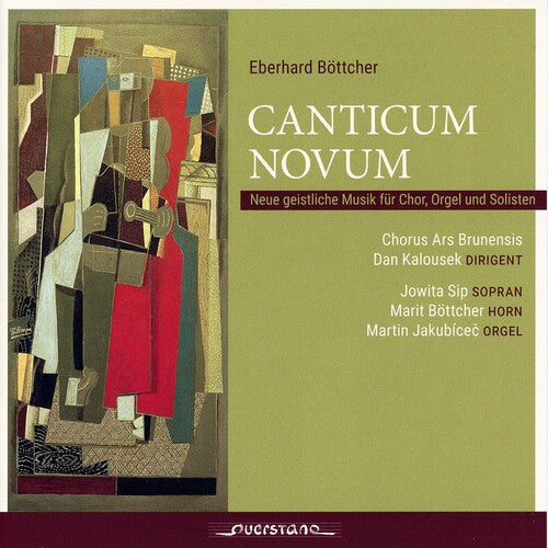 Chorus Ars Brunensis Kalousek Jakubicec Sip, Boettcher: Canticum Novum - CD