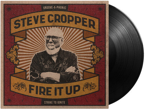Steve Cropper: Fire It Up - VINYL