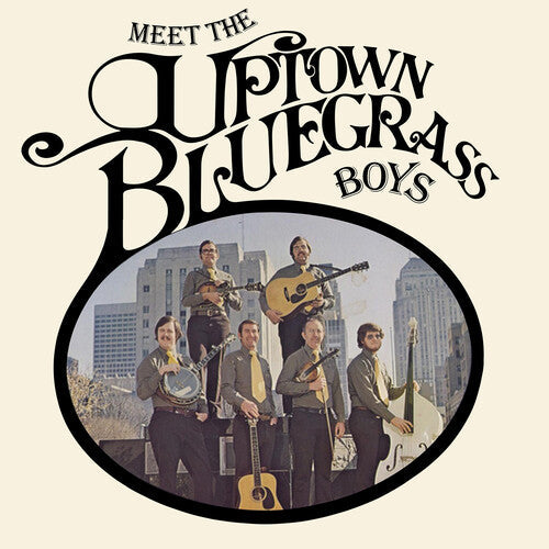 Uptown Bluegrass Boys: Meet The Uptown Bluegrass Boys - CD