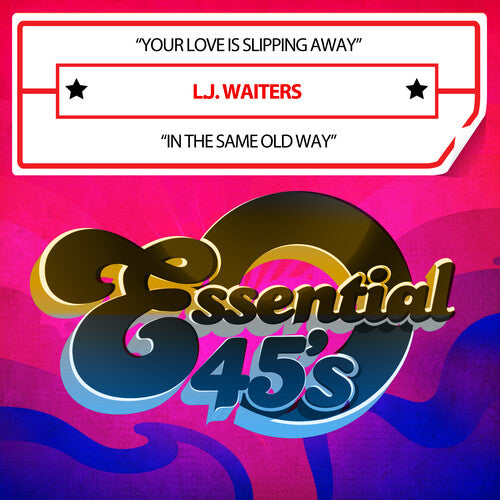 L.J. Waiters: Your Love Is Slipping Away / In The Same Old Way (Digital 45) - CD