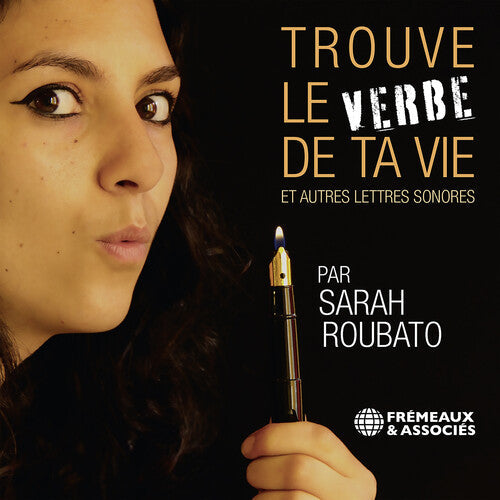 Sarah Roubato: Trouve Le Verbe de Ta Vie - CD