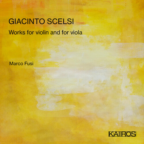 Marco Fusi: Giacinto Scelsi: Works For - CD