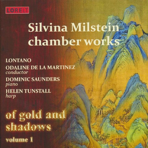 Various Artists: Of Gold & Shadows Vol.1: Silvina Milstein Chamber Works (Various Artists) - CD