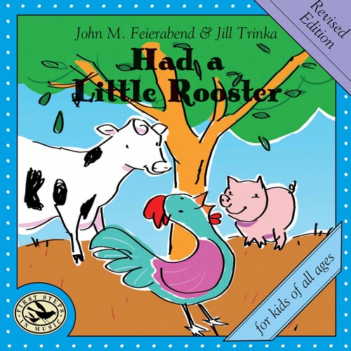 Feierabend Connecticut Children'S Chorus: Had a Little Rooster (Revised) - CD