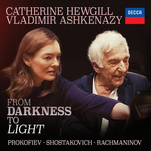 Hewgill, Catherine / Ashkenazy, Vladimir: From Darkness To Light (Prokofiev / Shostakovich / Rachmaninov) - CD
