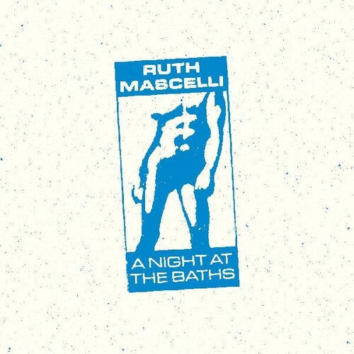 Ruth Mascelli: A Night At The Baths - VINYL