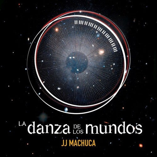 J.J. Machuca: La Danza De Los Mundos (Original Soundtrack) - CD