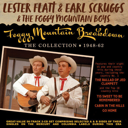Flatt, Lester / Scruggs, Earl & Foggy Mountain Boys: Foggy Mountain Breakdown: The Collection 1948-62 - CD
