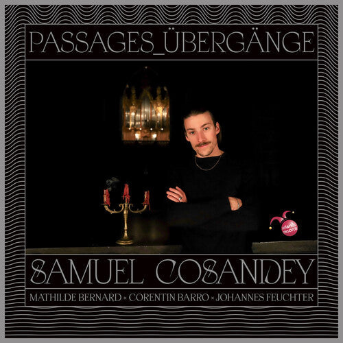 Samuel Cosandey: Passages_ubergange - CD