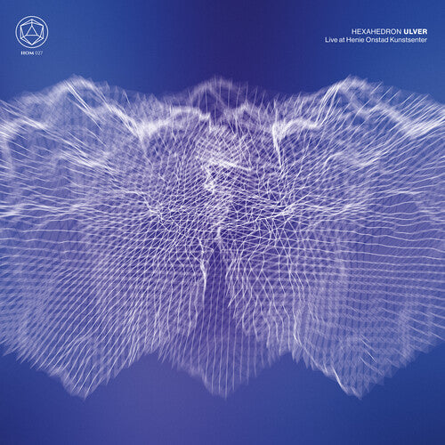 Ulver: Hexahedron (Live At Henie Onstad Kunstsenter) - VINYL