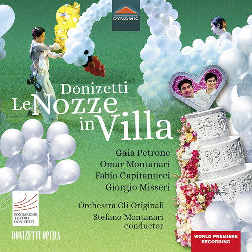 Orchestra Gli Originali Coro Donizetti Opera Montanari: Le Nozze in Villa - CD