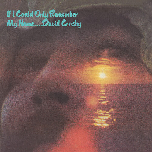 David Crosby - If I Could Only Remember My Name - VINYL