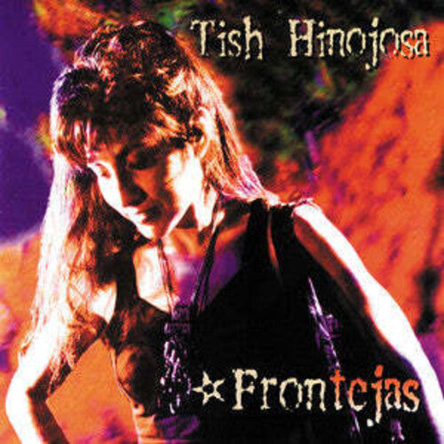 Tish Hinojosa: Frontejas - CD