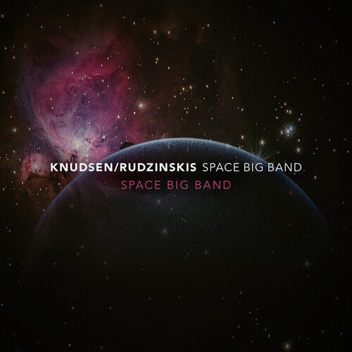 Knudsen/Rudzinskis Space Big Band: Space Big Band - CD