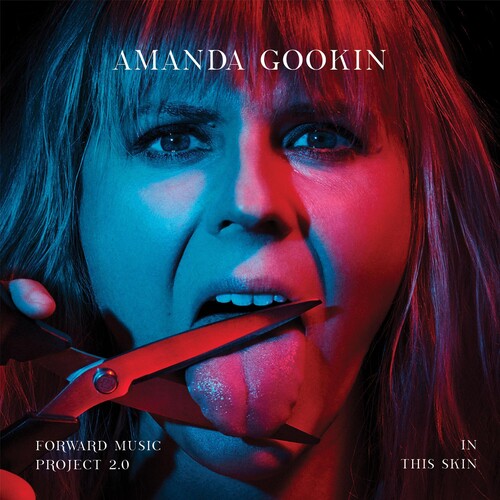 Amanda Gookin: Forward Music Project 2.0 - CD