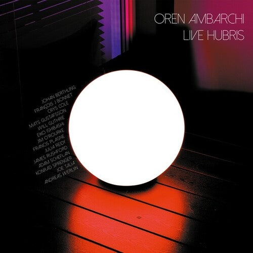 Oren Ambarchi: Live Hubris - VINYL