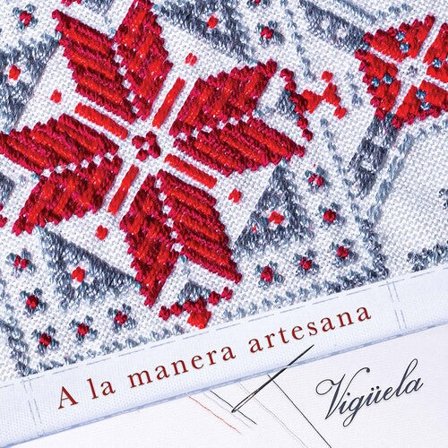 Viguela: La Manera Artesana - CD
