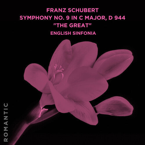English Sinfonia: Franz Schubert: Symphony No. 9 in C Major, D 944 The Great - CD