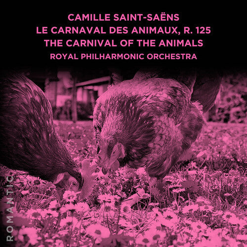 Royal Philharmonic Orchestra: Camille Saint-Saens: Le Carnaval des Animaux, R. 125 - CD