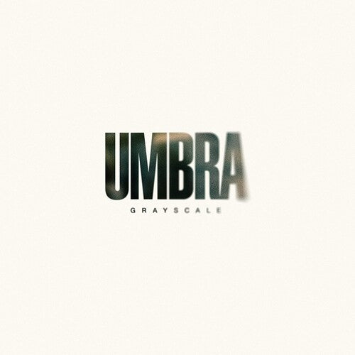 Grayscale - Umbra - VINYL