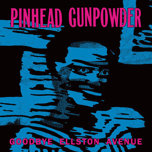 Pinhead Gunpowder: Goodbye Ellston Avenue - VINYL