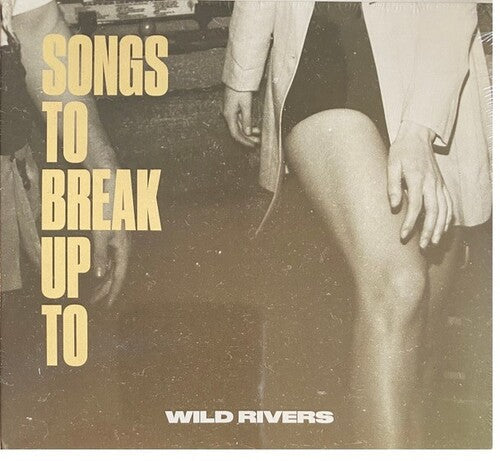 Wild Rivers: Songs to Break Up To - VINYL