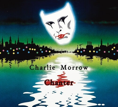 Charlie Morrow: Chanter - CD
