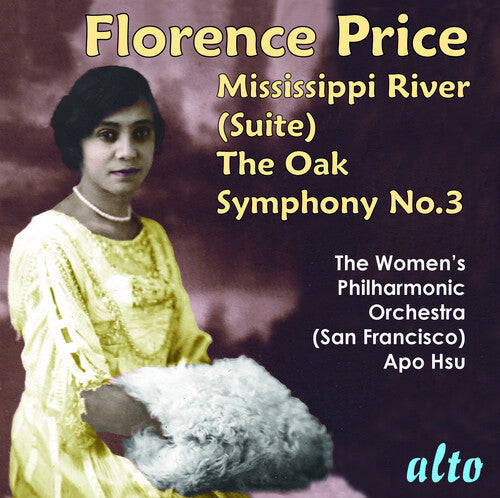 Women's Philharmonic San Francisco Bay: Florence Price; Symphony No. 3, Mississippi River Suite, The Oak - CD