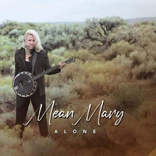Mean Mary: Alone - CD